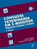 Consulta Veterinária em 5 Minutos: Espécies Canina e Felina