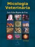 MICOLOGIA VETERINÁRIA 2ª EDIÇÃO