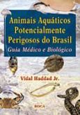 ANIMAIS AQUÁTICOS POTENCIALMENTE PERIGOSOS DO BRASIL
