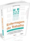 Enfermagem do Trabalho - Programas, Procedimentos e Técnicas
