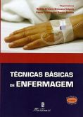 TÉCNICAS BÁSICAS DE ENFERMAGEM - 4ª EDIÇÃO