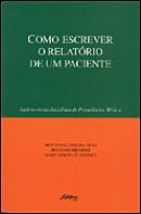 COMO ESCREVER O RELATÓRIO DE UM PACIENTE