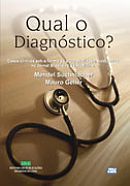 QUAL O DIAGNÓSTICO