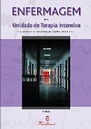 ENFERMAGEM - UNIDADE DE TERAPIA INTENSIVA - 2ª EDIÇÃO - 2011