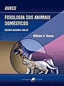 DUKES / FISIOLOGIA DOS ANIMAIS DOMÉSTICOS 12ª EDIÇÃO